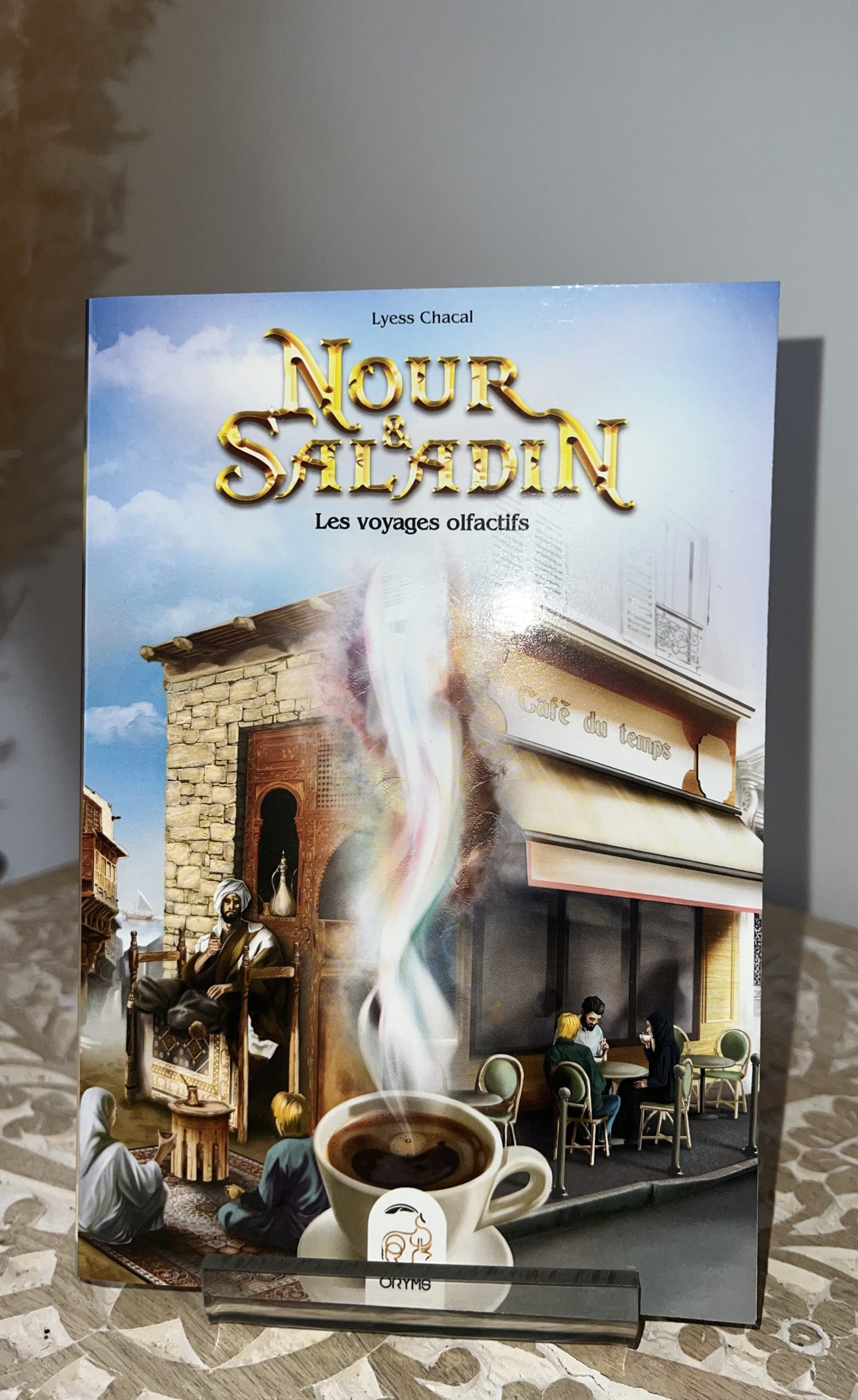 Nour et Saladin les voyages olfactifs - Tome 5