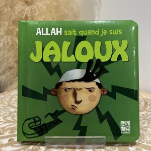 Allah sait quand je suis jaloux
