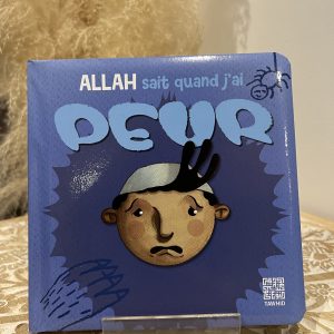Allah sait quand j’ai peur