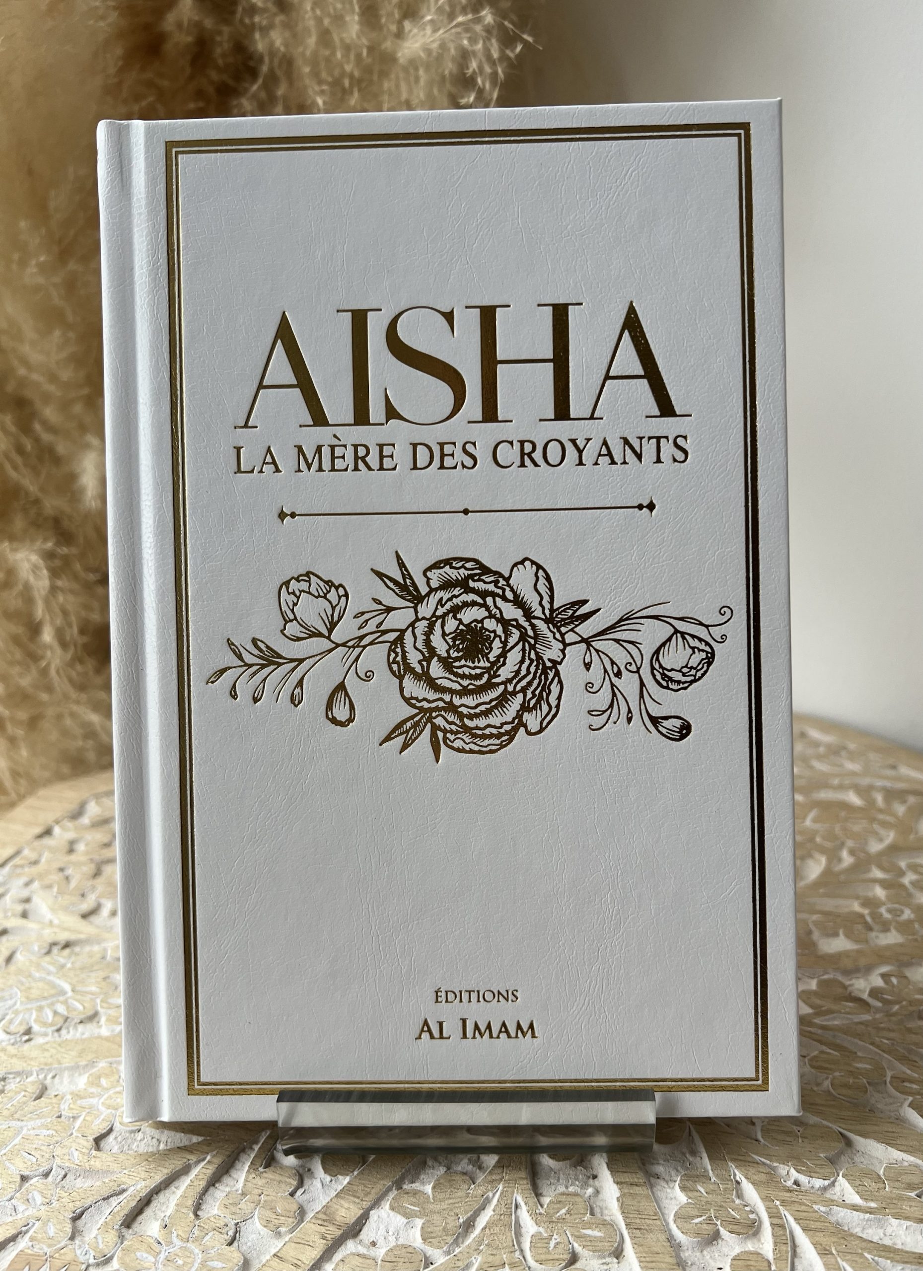 AISHA La mère des croyants