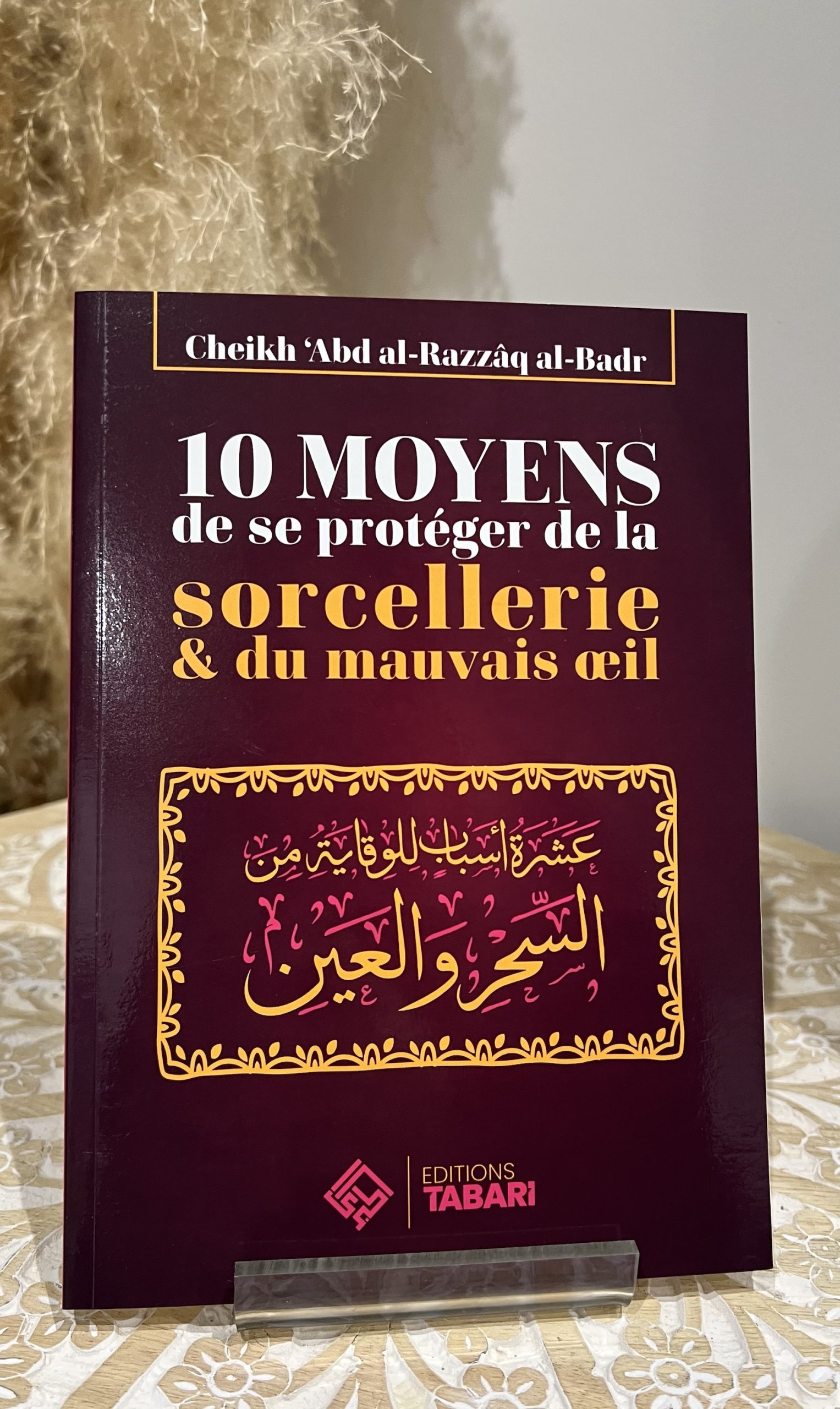 10 moyens de se protéger de la sorcellerie et du mauvaise oeil