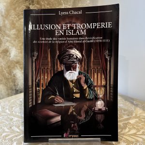 Illusion et Tromperie en Islam