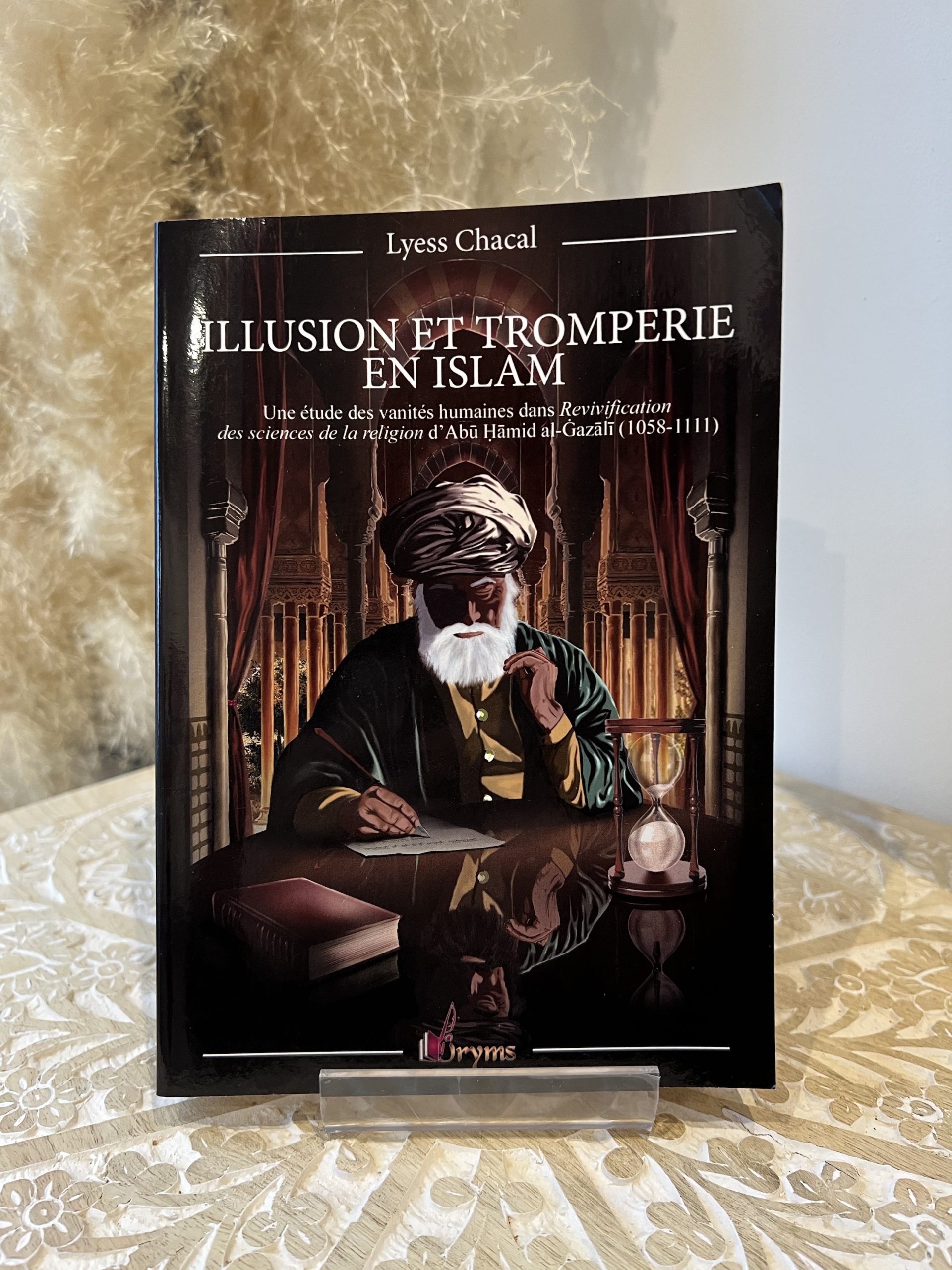 Illusion et Tromperie en Islam