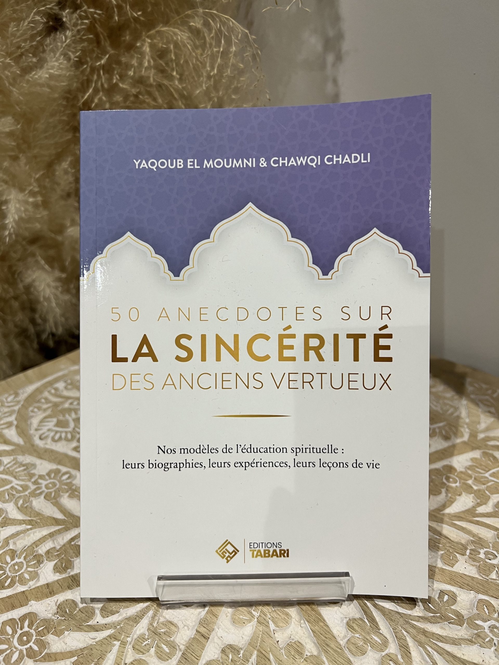 50 Anecdotes sur la sincérité des anciens vertueux