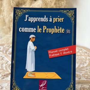 J’apprends à prier comme le Prophète Garçons/Hommes