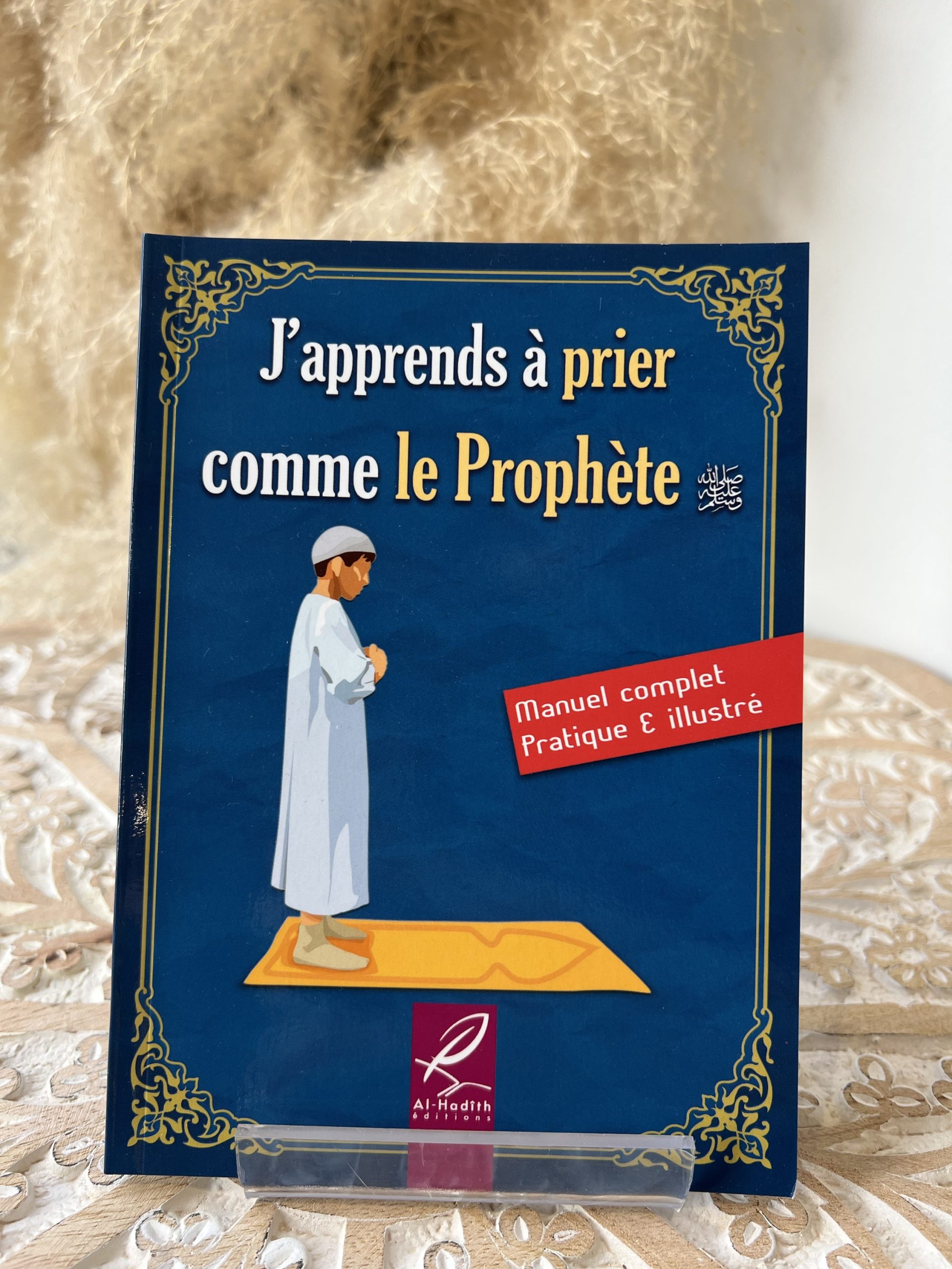 J’apprends à prier comme le Prophète Garçons/Hommes