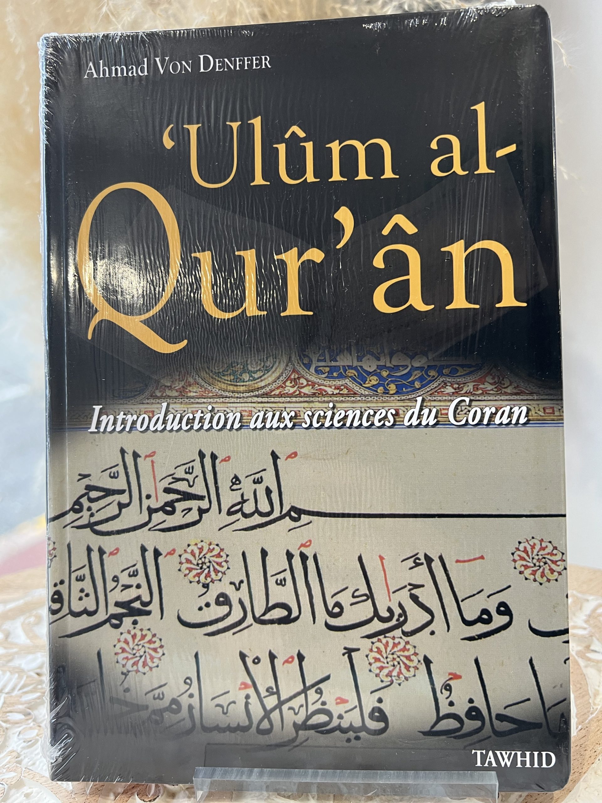 Ulum al-Qur’ân Introduction aux sciences du Coran
