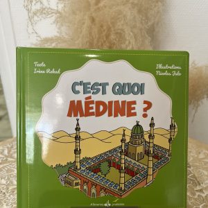 C’est quoi Médine ?