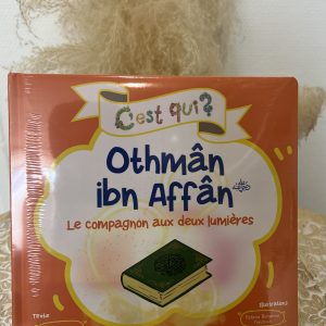 C’est qui ? Othmân Ibn Affân