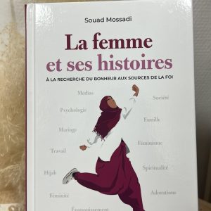 La femme et ses histoires