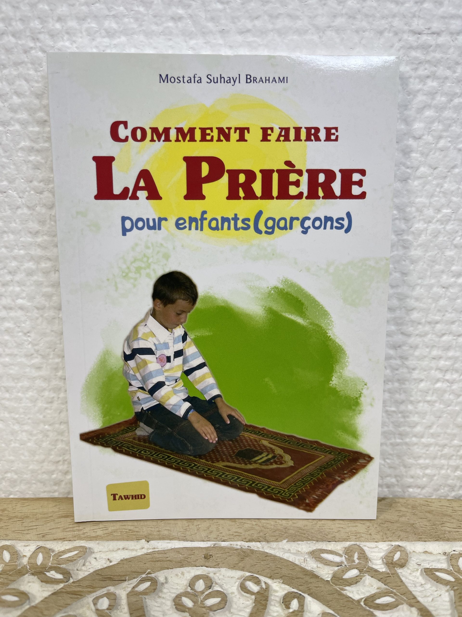 Comment faire la prière pour garçons